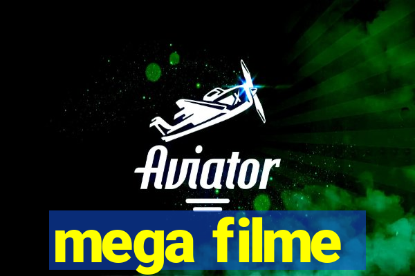 mega filme